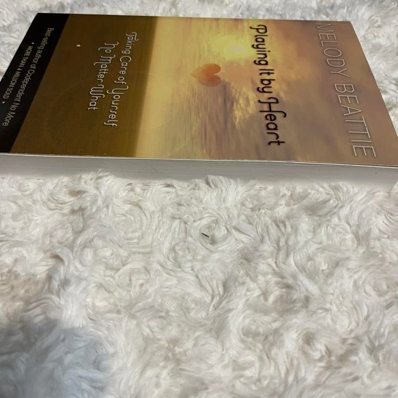 Melody Beattie " Playing it by Heart" Taking Care of Yourself No Matter What - Picture 3 of 3